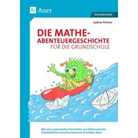 Die Mathe-Abenteuergeschichte für die Grundschule von Auer Verlag in der AAP Lehrerwelt GmbH