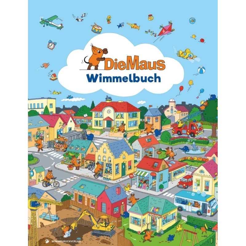 Die Maus - Wimmelbuch von Wimmelbuchverlag
