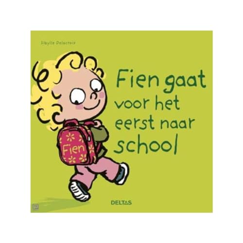 Fien gaat voor het eerst naar school von -