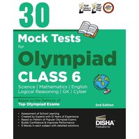 30 Mock Test Series for Olympiads Class 6 Science, Mathematics, English, Logical Reasoning, GK/ Social & Cyber 2nd Edition von AIETS Com Pvt Ltd