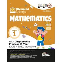 Olympiad Champs Mathematics Class 1 with Chapter-wise Previous 10 Year (2013 - 2022) Questions 4th Edition | Complete Prep Guide with Theory, PYQs, Pa von AIETS Com Pvt Ltd