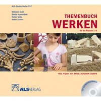 Dold, W: Themenbuch Werken für die Klassen 1-6 von ALS-Verlag