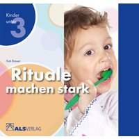 Rituale machen stark von ALS-Verlag