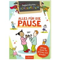 ARSEDITION 133173 Superstarke Schulhelden - Alles für die Pause: Witzige Spiele für drinnen und draußen ARSEDITION 133173 Superstarke Schulhelden - Alles für die Pause: Witzige Spiele für drinnen und draußen von ARS EDITION