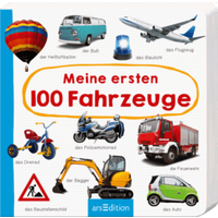 ARSEDITION 133499 Meine ersten 100 Fahrzeuge ARSEDITION 133499 Meine ersten 100 Fahrzeuge von ARS EDITION