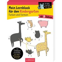 ARSEDITION 134404 Mein Lernblock für den Kindergarten - Farben und Formen von ARS EDITION