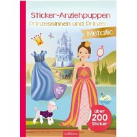 ARSEDITION 134912 Sticker-Anziehpuppen Metallic – Prinzessinnen und Prinzen ARSEDITION 134912 Sticker-Anziehpuppen Metallic – Prinzessinnen und Prinzen von ARS EDITION