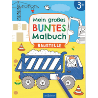 ARSEDITION 135326 Mein großes buntes Malbuch – Baustelle von ARS EDITION