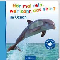 ARSEDITION 135519 Hör mal rein, wer kann das sein? – Im Ozean von ARS EDITION