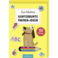 ARSEDITION 135632 Zum Schulstart – Kunterbunte Pausen-Ideen ARSEDITION 135632 Zum Schulstart – Kunterbunte Pausen-Ideen von ARS EDITION