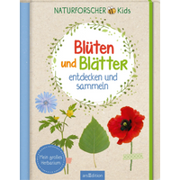 ARSEDITION 135661 Naturforscher-Kids – Blüten und Blätter entdecken und sammeln von ARS EDITION