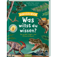 ARSEDITION 135744 Was willst du wissen? Das große Fragen- und Antwortenbuch – Dinosaurier von ARS EDITION