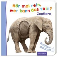 ARSEDITION 978-3-8458-1280-9 Hör mal rein, wer kann das sein? - Zootiere von ARS EDITION