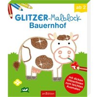 ARSEDITION 978-3-8458-1649-4 Glitzer-Malblock Bauernhof von ARS EDITION