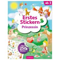 ARSEDITION 978-3-8458-1729-3 Erstes Stickern Prinzessin von ARS EDITION