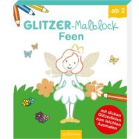 ARSEDITION 978-3-8458-2468-0 Glitzer-Malblock Feen von ARS EDITION