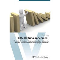 Bitte Haltung annehmen! von AV Akademikerverlag