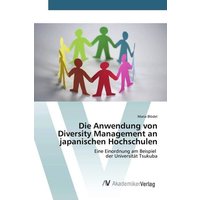 Die Anwendung von Diversity Management an japanischen Hochschulen von AV Akademikerverlag