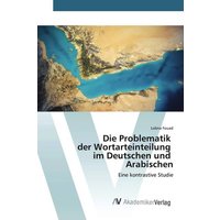 Die Problematik der Wortarteinteilung im Deutschen und Arabischen von AV Akademikerverlag