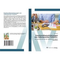 Emotionsthematisierungen von indonesischen Schülern von AV Akademikerverlag