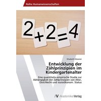 Entwicklung der Zählprinzipien im Kindergartenalter von AV Akademikerverlag