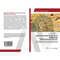 Inklusive Didaktik an einer exklusiven Bildungseinrichtung? von AV Akademikerverlag