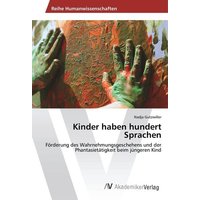 Kinder haben hundert Sprachen von AV Akademikerverlag