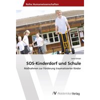 SOS-Kinderdorf und Schule von AV Akademikerverlag