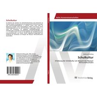 Schulkultur von AV Akademikerverlag