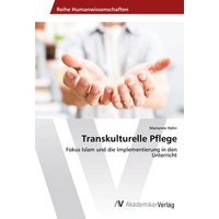 Transkulturelle Pflege von AV Akademikerverlag