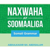 Naxwaha Af Soomaaliga von Abdulkadir Abdi