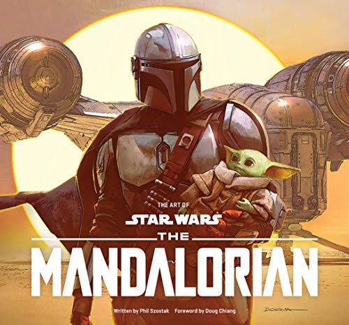 The Art of Star Wars: The Mandalorian (Season One): The Official Behind-The-Scenes Companion von Abrams Books