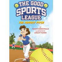 The Perfect Pitch (Good Sports League #2) von Abrams & Chronicle