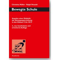 Müller, C: Bewegte Schule von Academia