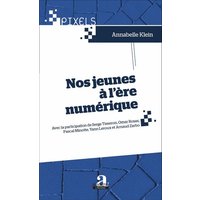 Nos jeunes à l'ère numérique von Academia