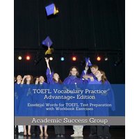 TOEFL Vocabulary Practice Advantage+ Edition von Academic Success Group