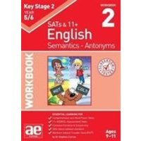 KS2 Semantics Year 5/6 Workbook 2 - Antonyms von Accelerated Education Publications Ltd