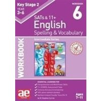 KS2 Spelling & Vocabulary Workbook 6 von Accelerated Education Publications Ltd