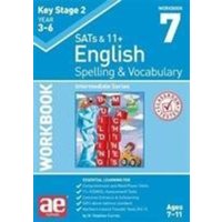 KS2 Spelling & Vocabulary Workbook 7 von Accelerated Education Publications Ltd