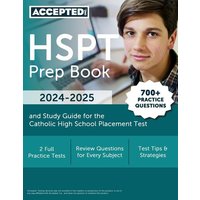 HSPT Prep Book 2024-2025 von Accepted, Inc.