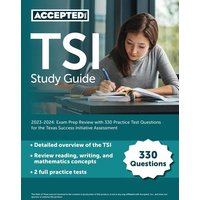 TSI Study Guide 2023-2024 von Accepted, Inc.