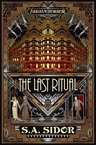 The Last Ritual: An Arkham Horror Novel von Aconyte