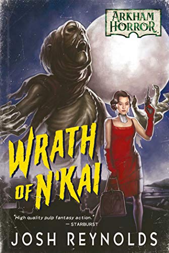 Wrath of N'kai: An Arkham Horror Novel von Aconyte