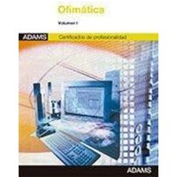 Módulo transversal ofimática : certificados de profesionalidad I (versión 2010) von Adams Media