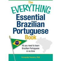 The Everything Essential Brazilian Portuguese Book von Adams Media