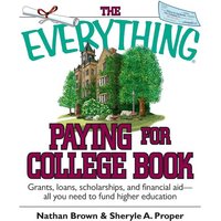 The Everything Paying for College Book von Adams Media