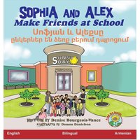 Sophia and Alex Make Friends at School von Advance Books LLC