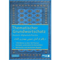 Grundwortschatz Deutsch - Afghanisch / Paschtu 02 von Afghanistik-Social-Business Verlag