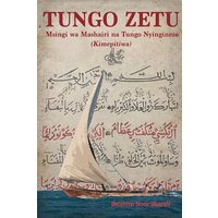 Tungo Zetu von Afrabia Publishers