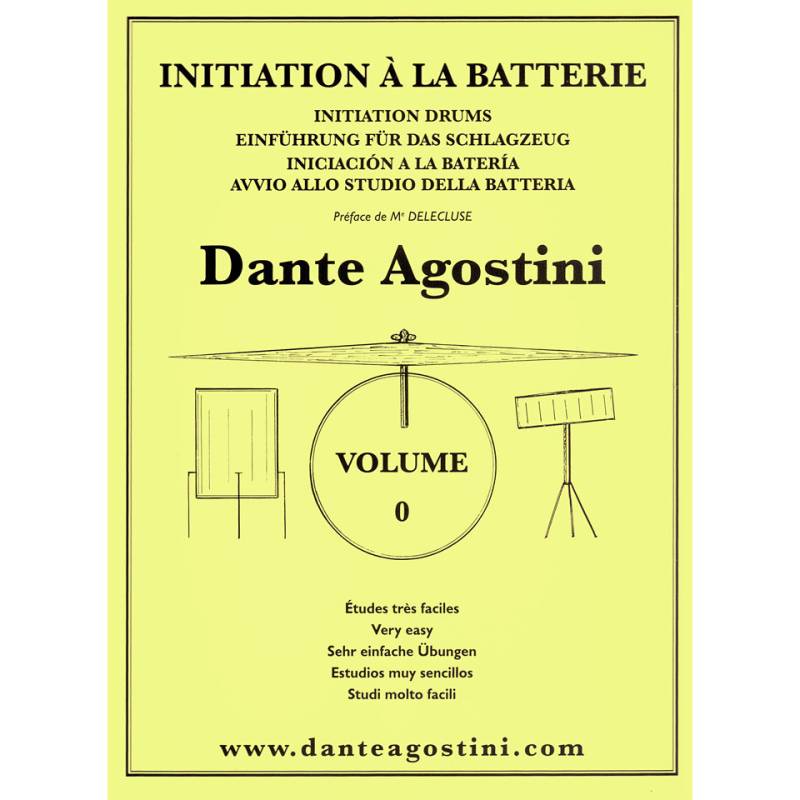 Dante Agostini Methode de Batterie Vol. 0 - Initiation Lehrbuch von Dante Agostini